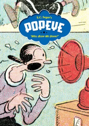 Popeye: "Well Blow Me Down!"
